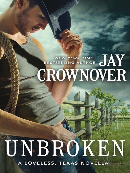 Title details for Unbroken by Jay Crownover - Wait list